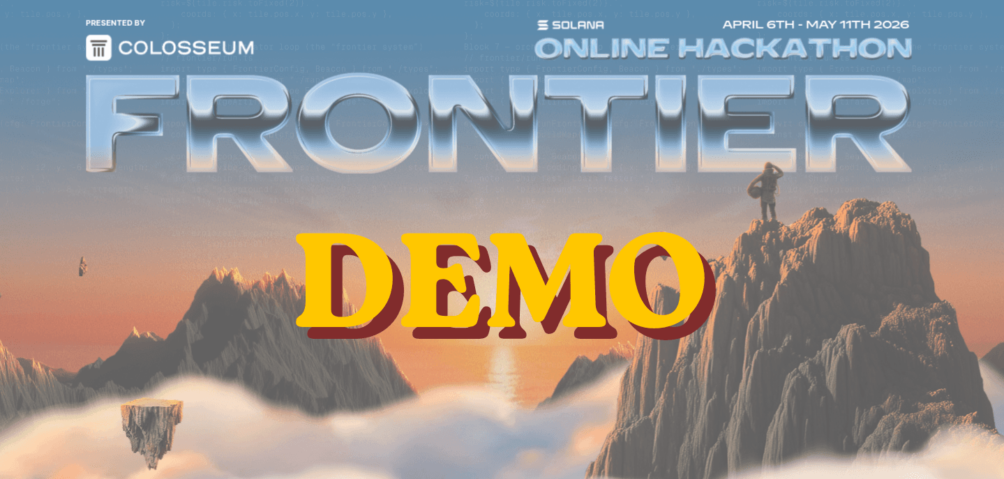 Solana Colosseum Frontier Hackathon